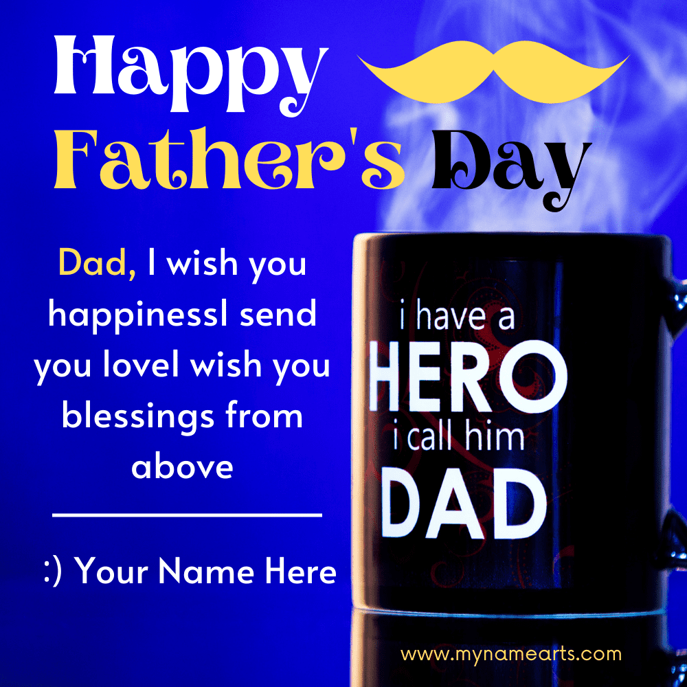 Happy Father’s Day 2022 Wishes Quote Image With Name