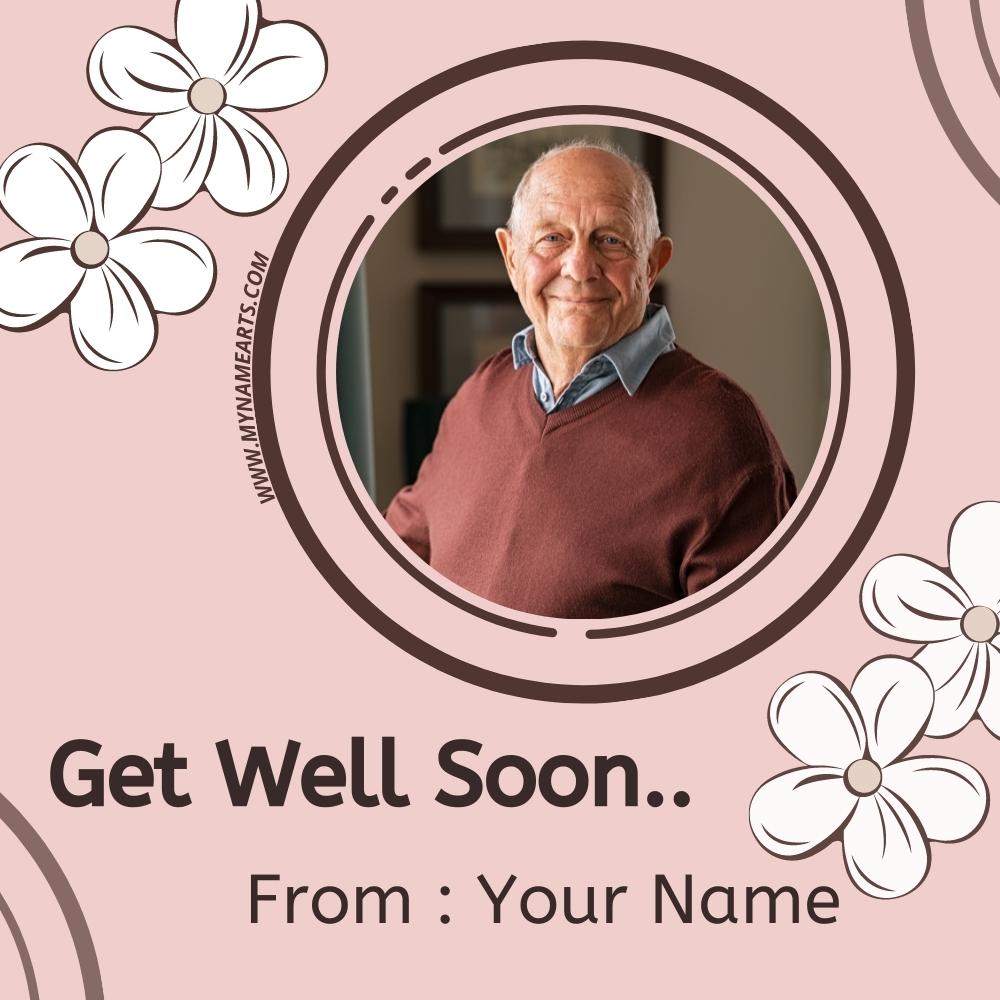 Have a Speedy Recovery Photo Frame With Name