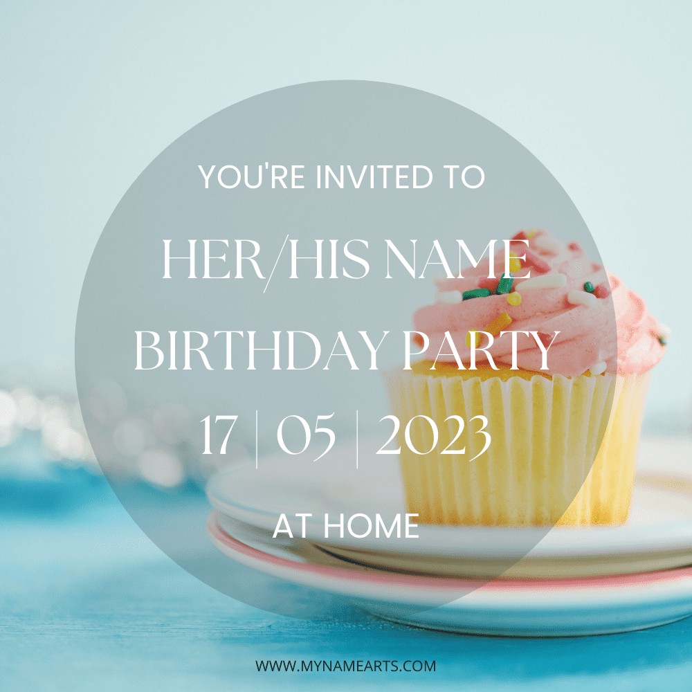 Make Birthday Party Invitation Card With Name and Date