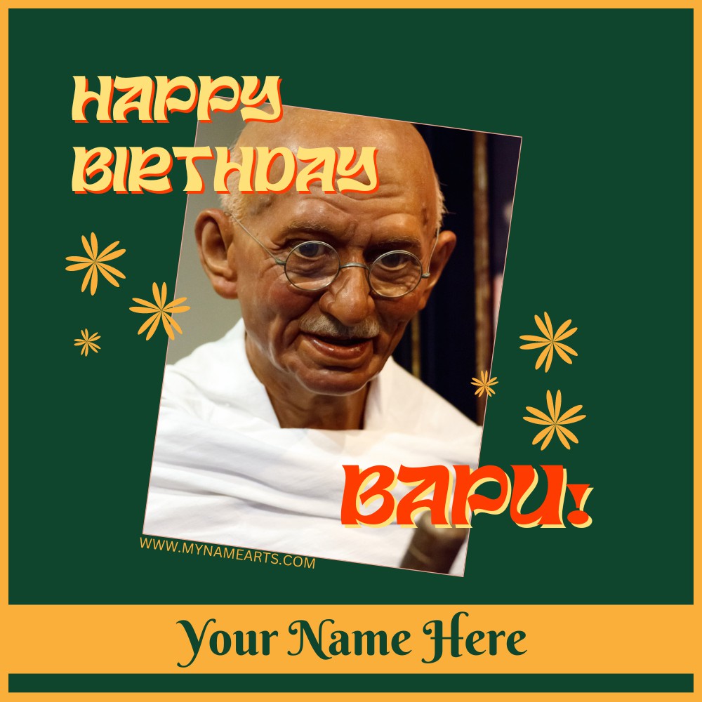 Happy Birthday Mahatma Gandhi Greeting With Name