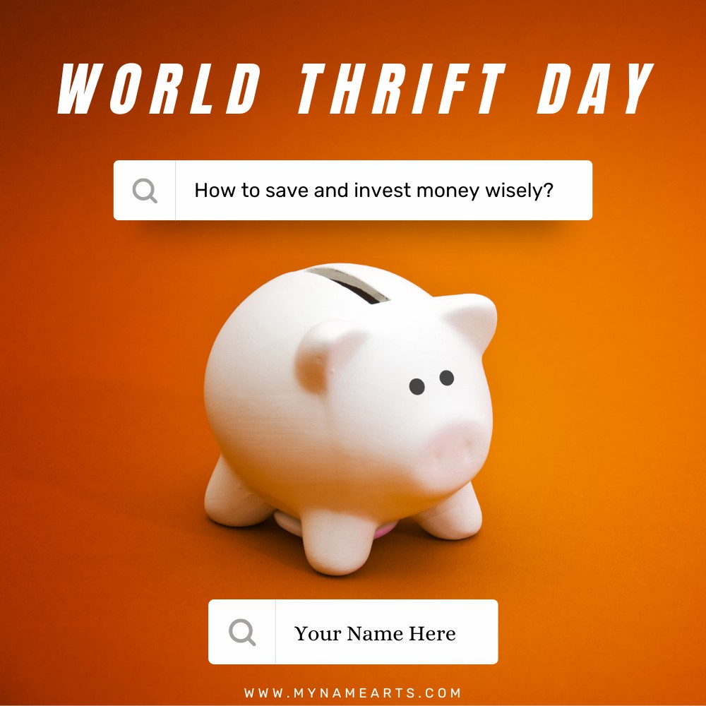 Happy World Thrift Day Greeting With Name