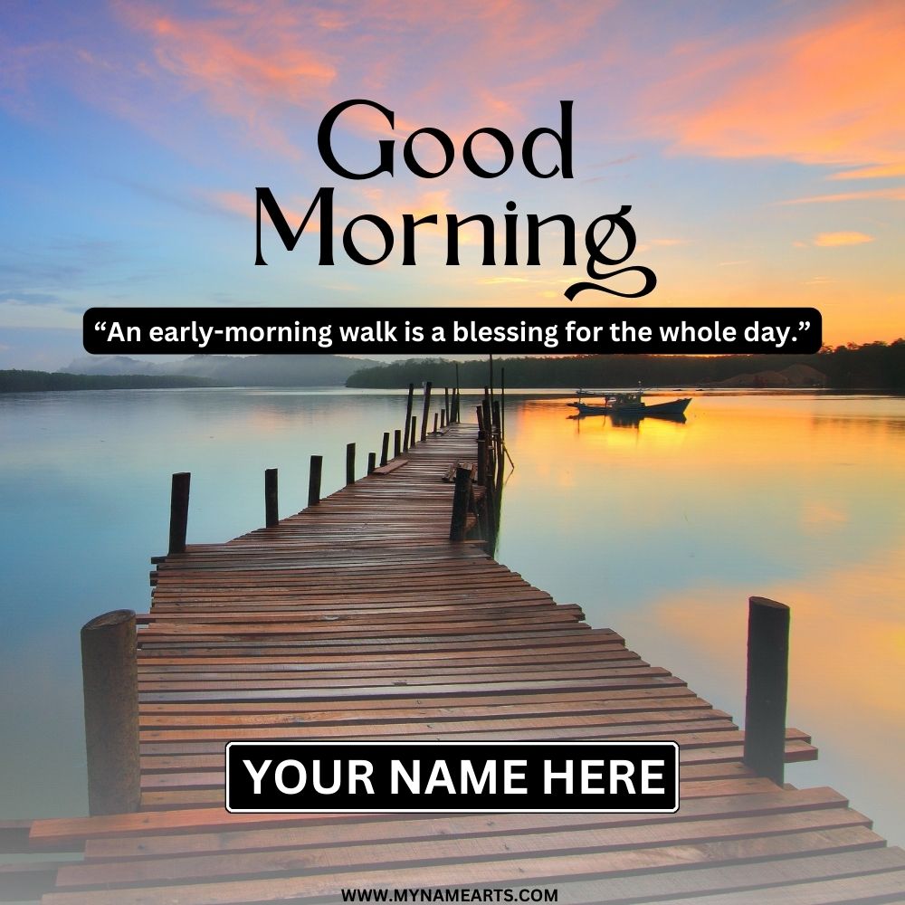 Beautiful Sunrise Good Morning Status With Custom Name