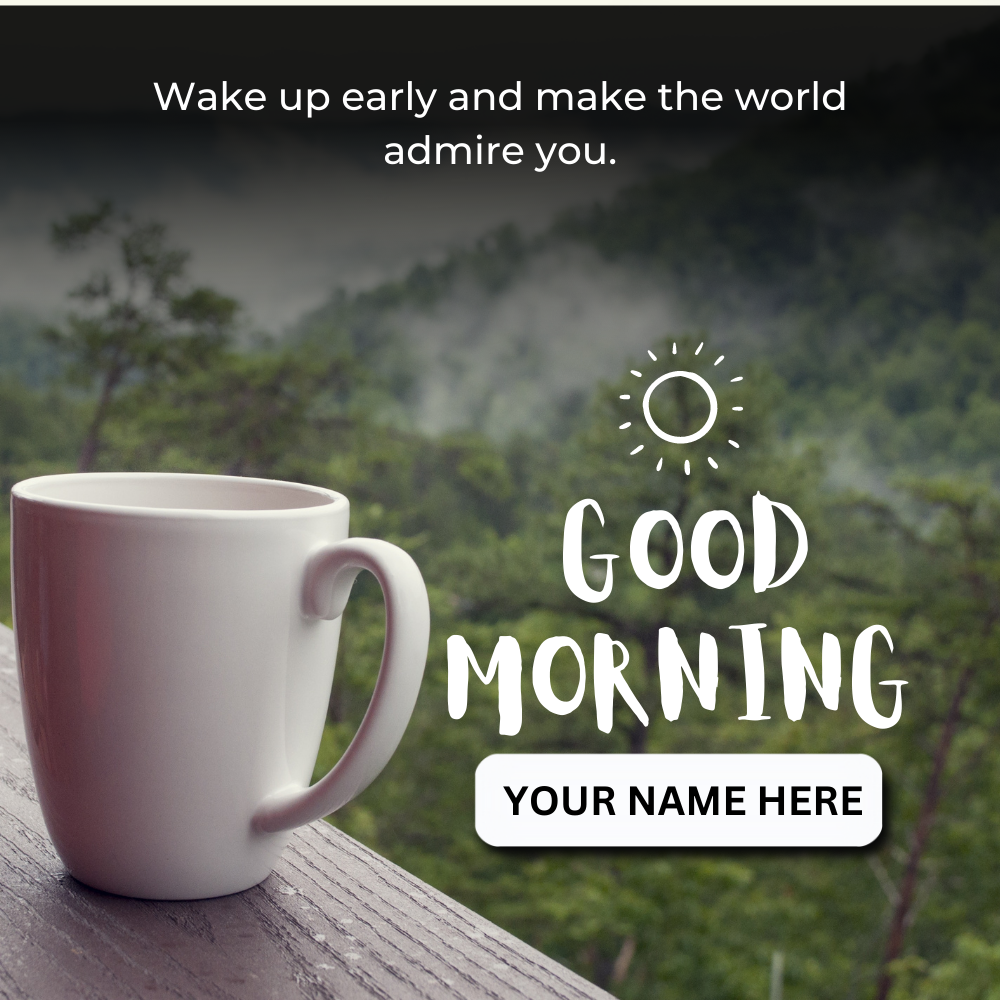 Good Morning Coffee Wishing Status With Custom Name