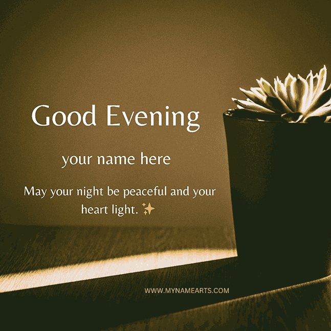 Good Evening Wishes Card With Your Name – Free Online