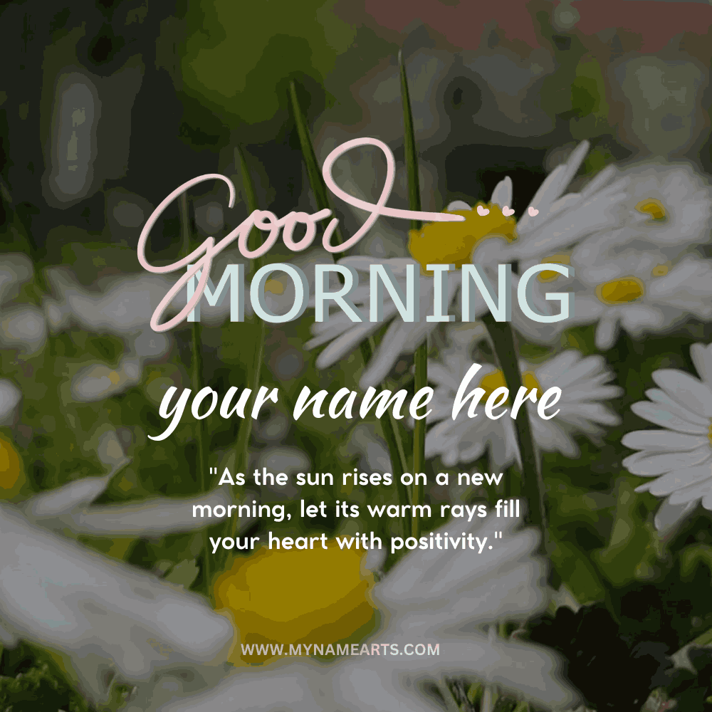 Good Morning Card With Your Name – Free Online Customization