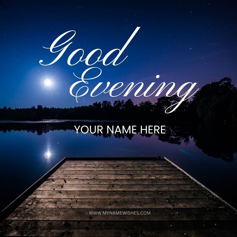 Good Evening Wishes – Beautiful Messages & Greetings