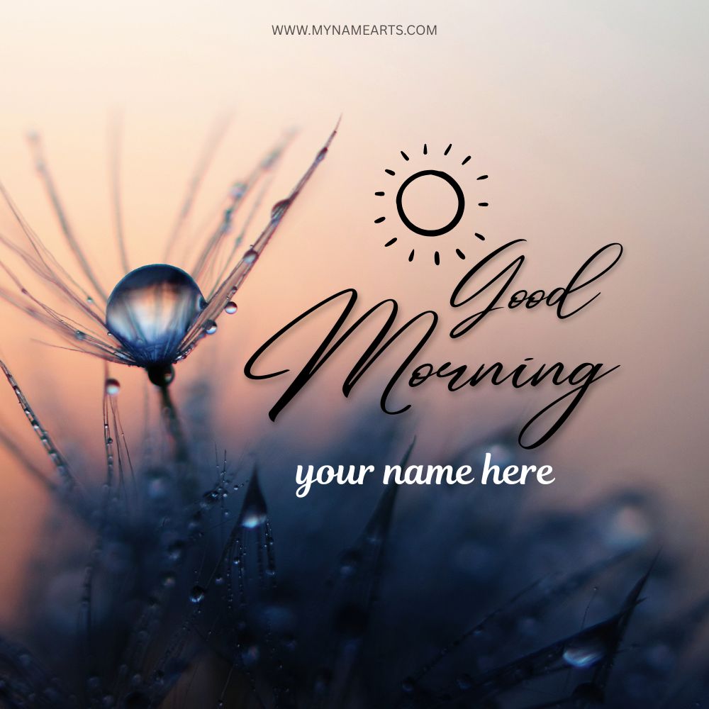 good morning wishes card with your name download free