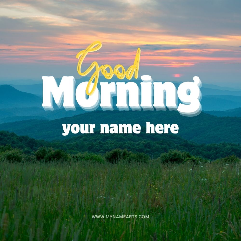 Good Morning Wishes with Name Free Online Download