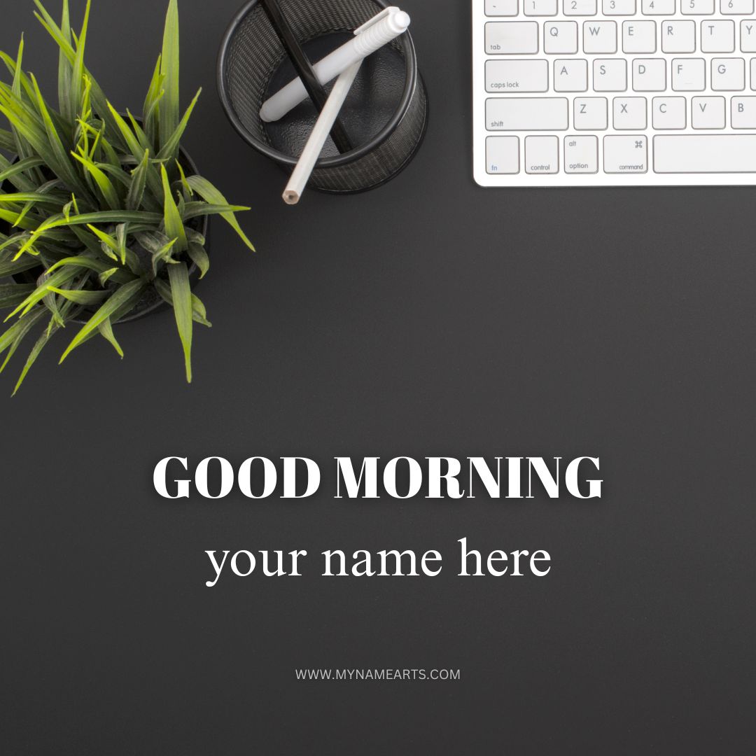 Good Morning Card with Name Free Download Online