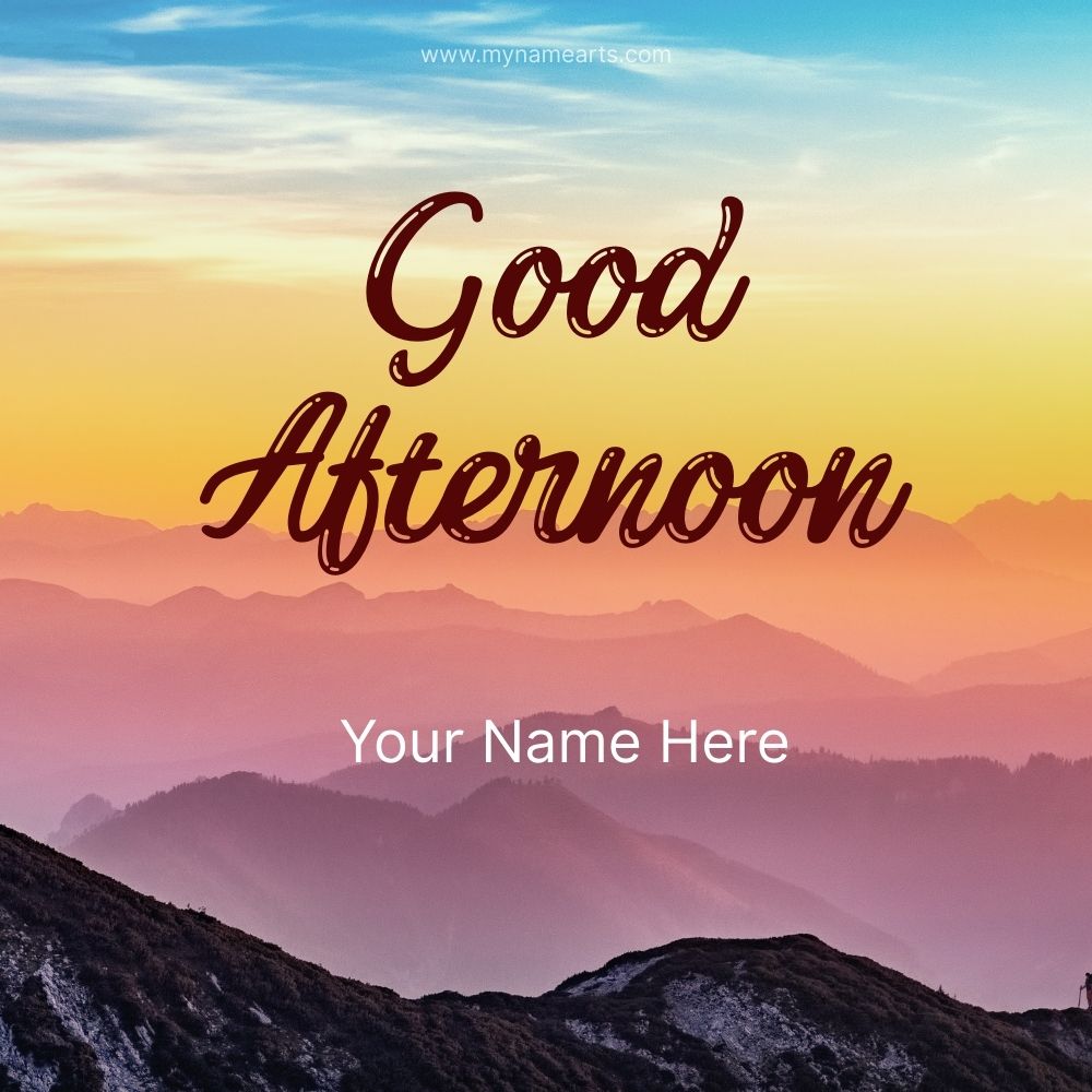 Good Afternoon Card with Name Free Online Download