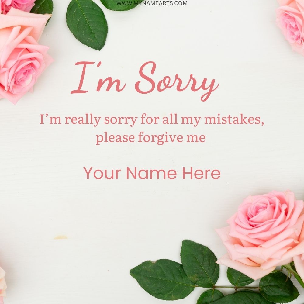 I Am Sorry Card with Name – Free Download Online