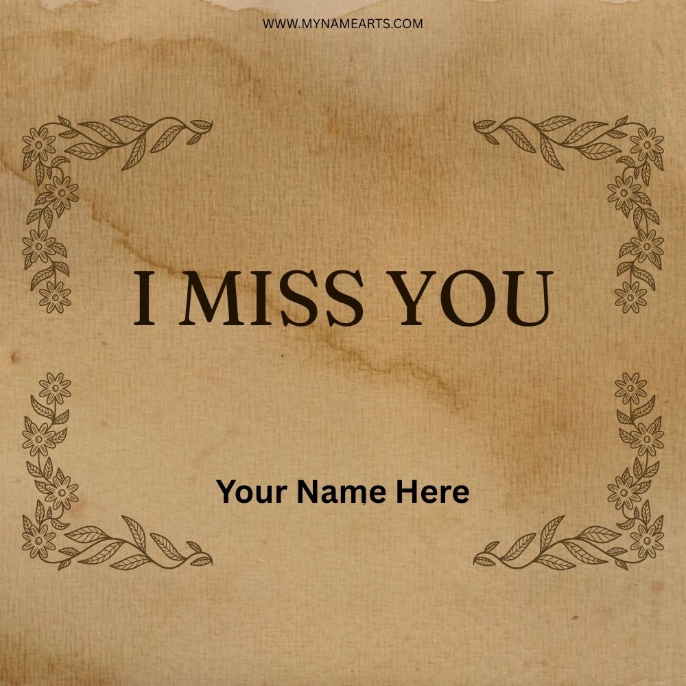 I Miss You Card Online – Create Personalized Miss You Cards