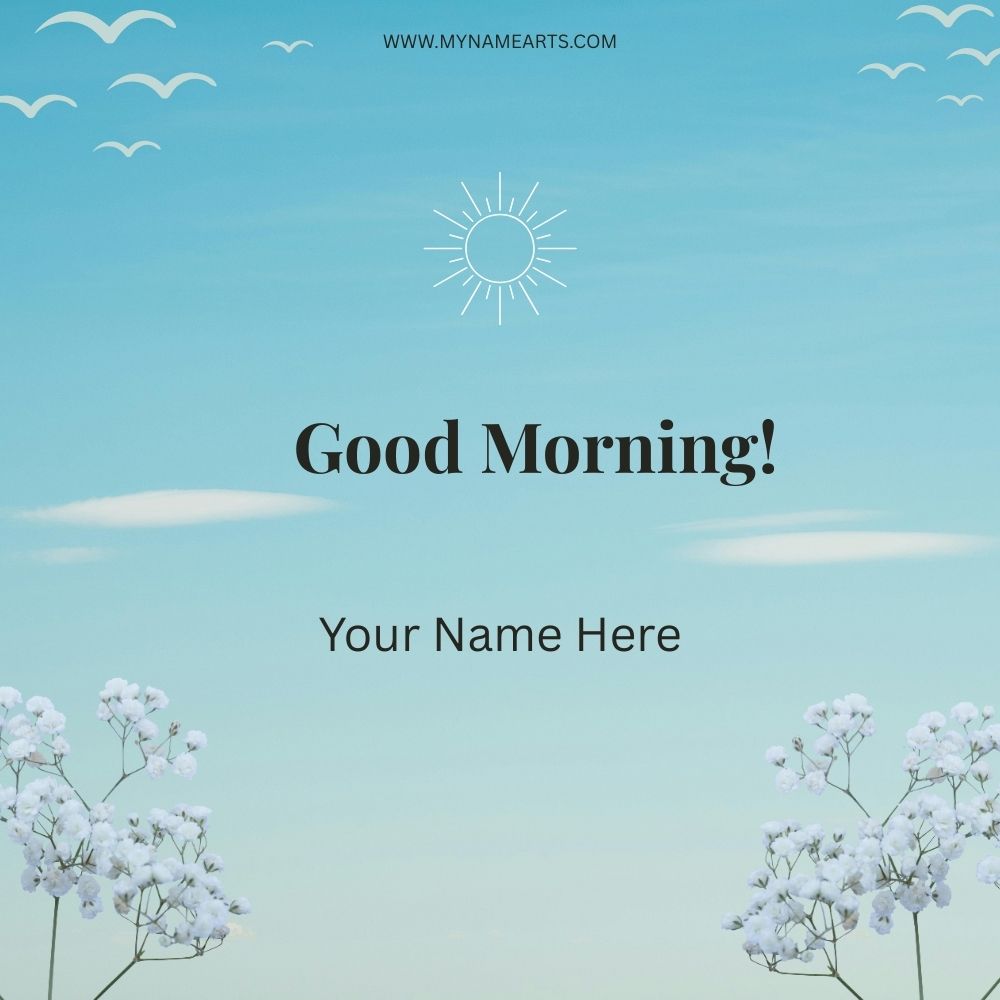 Good Morning Greetings Card – Create Free Personalized Cards