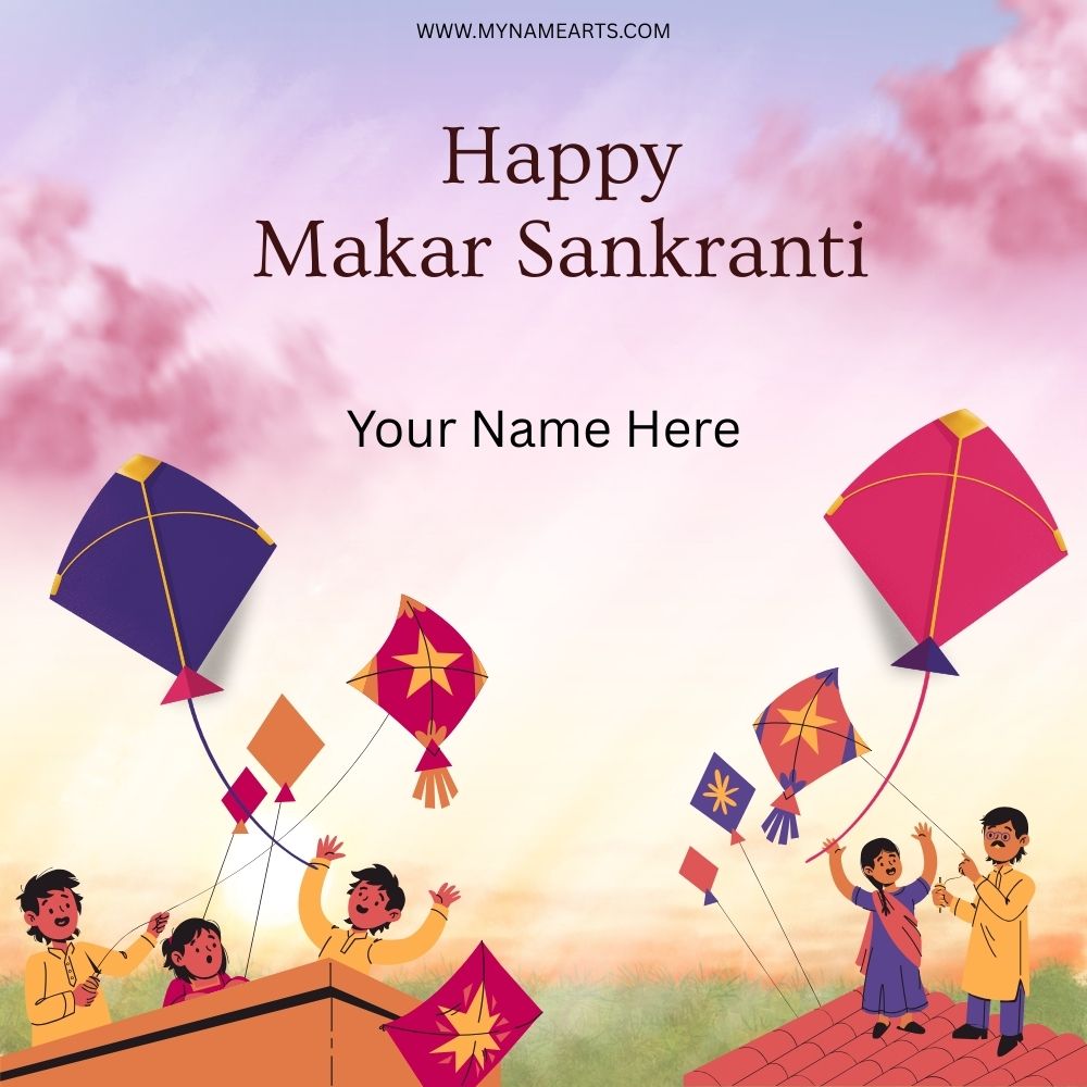 Makar Sankranti Wish to All Card – Send Festive Greetings