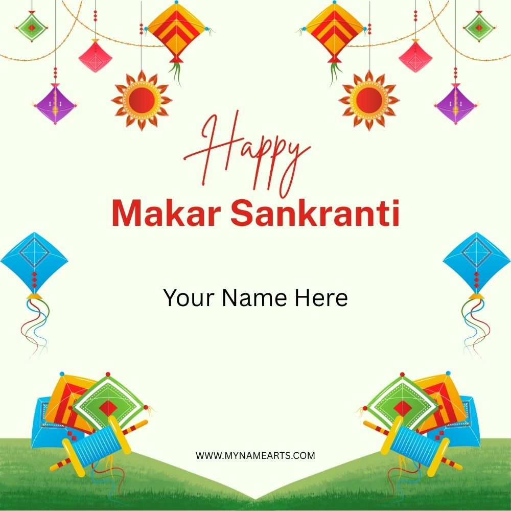 Makar Sankranti Wish Online – Create Festive Greetings
